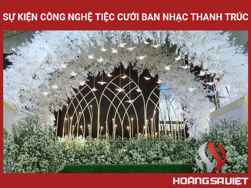 Sự Kiện Công Nghệ Tiệc Cưới BAN NHẠC THANH TRÚC Sự Kiện Công Nghệ Tiệc Cưới BAN NHẠC THANH TRÚC