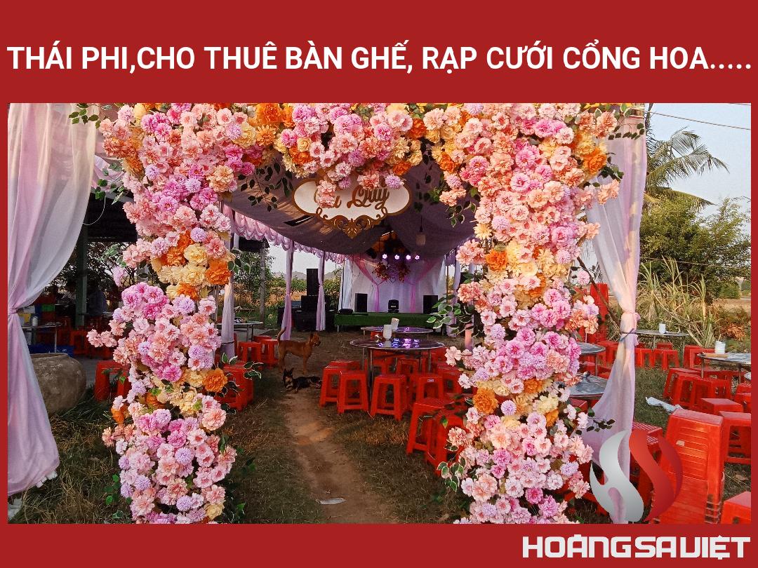 THÁI PHI,cho Thuê Bàn Ghế, Rạp Cưới Cổng Hoa..... THÁI PHI,cho Thuê Bàn Ghế, Rạp Cưới Cổng Hoa.....
