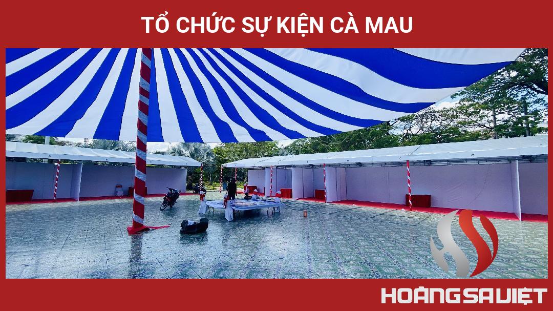 TỔ CHỨC SỰ KIỆN CÀ MAU TỔ CHỨC SỰ KIỆN CÀ MAU
