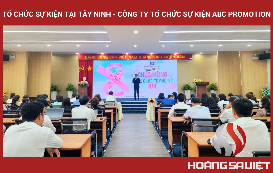 TỔ CHỨC SỰ KIỆN TẠI TÂY NINH - Công Ty Tổ Chức Sự Kiện ABC Promotion TỔ CHỨC SỰ KIỆN TẠI TÂY NINH - Công Ty Tổ Chức Sự Kiện ABC Promotion