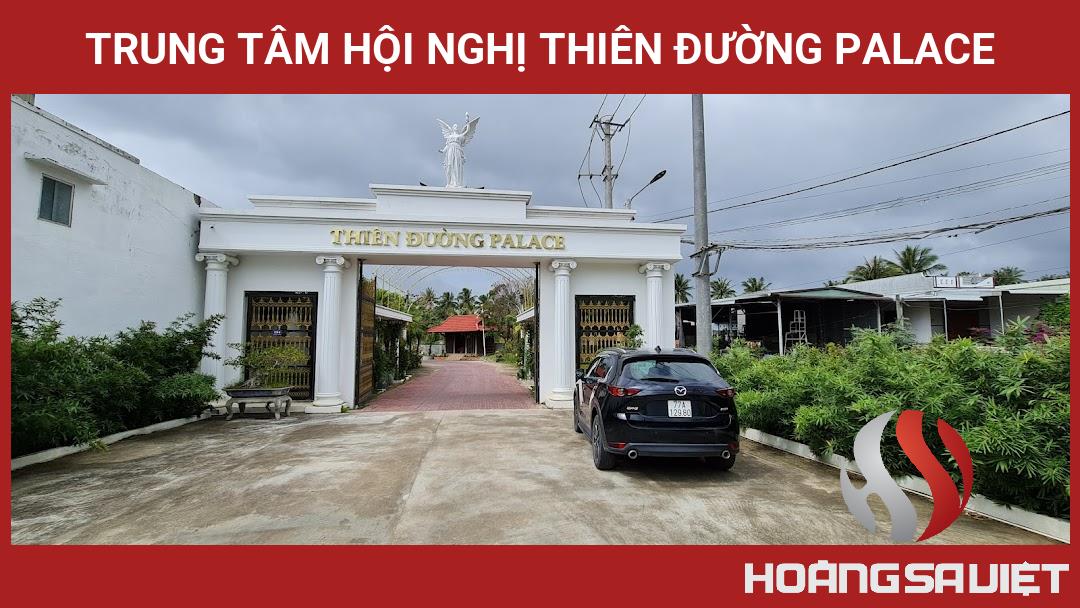 TRUNG TÂM HỘI NGHỊ THIÊN ĐƯỜNG PALACE TRUNG TÂM HỘI NGHỊ THIÊN ĐƯỜNG PALACE