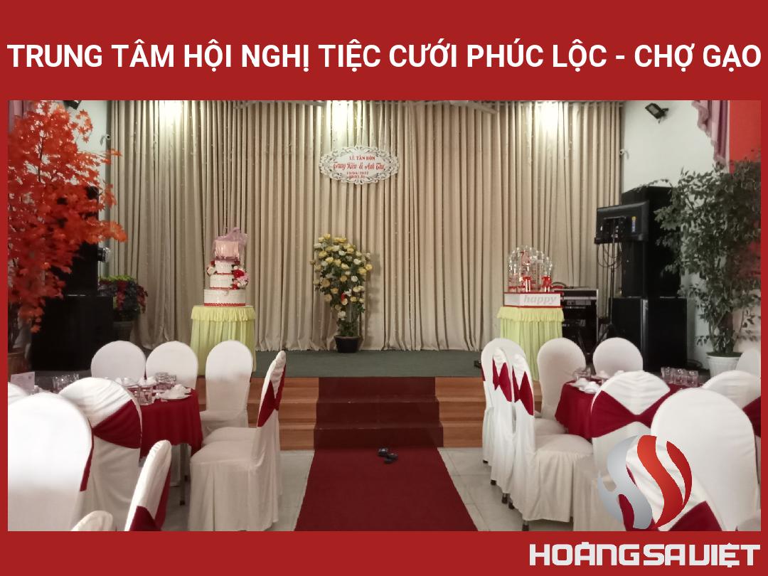 TRUNG TÂM HỘI NGHỊ TIỆC CƯỚI PHÚC LỘC - Chợ Gạo TRUNG TÂM HỘI NGHỊ TIỆC CƯỚI PHÚC LỘC - Chợ Gạo