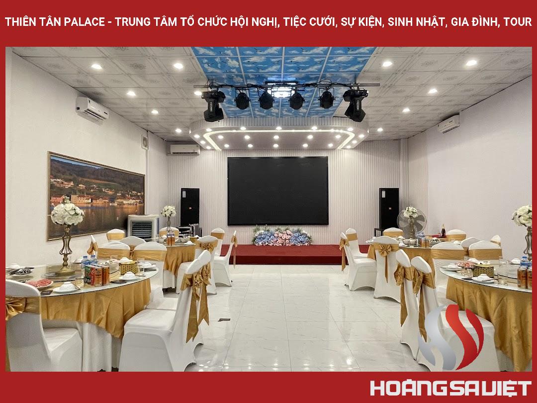 Thiên Tân Palace - Trung Tâm Tổ Chức Hội Nghị, Tiệc Cưới, Sự Kiện, Sinh Nhật, Gia đình, Tour Thiên Tân Palace - Trung Tâm Tổ Chức Hội Nghị, Tiệc Cưới, Sự Kiện, Sinh Nhật, Gia đình, Tour