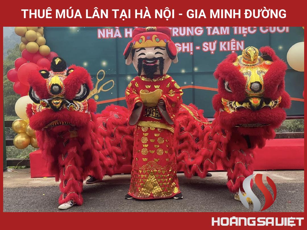 Thuê Múa Lân Tại Hà Nội - Gia Minh Đường Thuê Múa Lân Tại Hà Nội - Gia Minh Đường