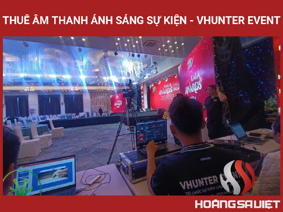 Thuê âm Thanh ánh Sáng Sự Kiện - VHunter Event Thuê âm Thanh ánh Sáng Sự Kiện - VHunter Event