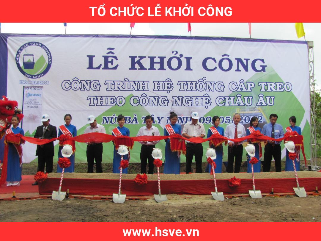 Tổ Chức Lễ Khởi Công Tổ Chức Lễ Khởi Công