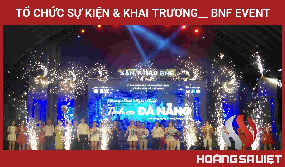 Tổ Chức Sự Kiện & Khai Trương__ BNF Event Tổ Chức Sự Kiện & Khai Trương__ BNF Event