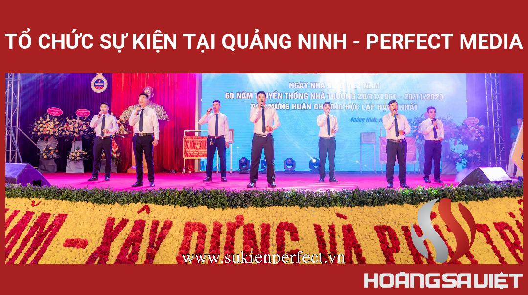 Tổ Chức Sự Kiện Tại Quảng Ninh - Perfect Media Tổ Chức Sự Kiện Tại Quảng Ninh - Perfect Media