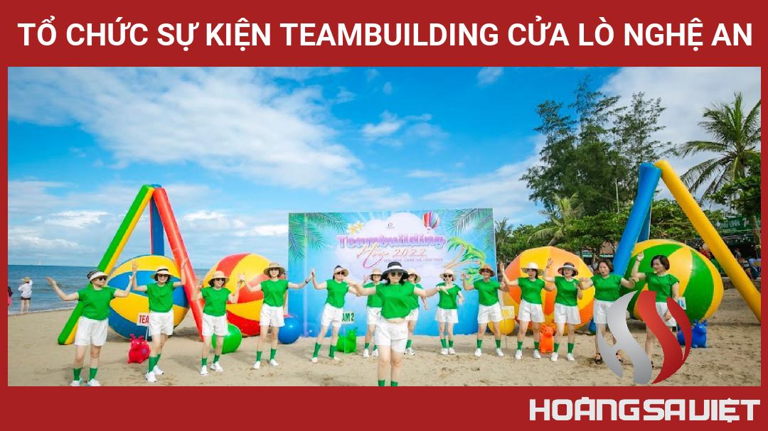 Tổ Chức Sự Kiện Teambuilding Cửa Lò Nghệ An Tổ Chức Sự Kiện Teambuilding Cửa Lò Nghệ An