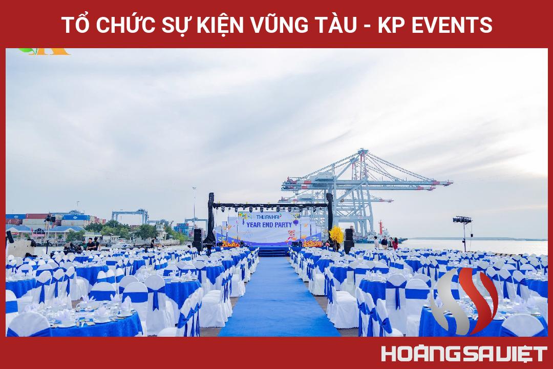 Tổ Chức Sự Kiện Vũng Tàu - KP Events Tổ Chức Sự Kiện Vũng Tàu - KP Events