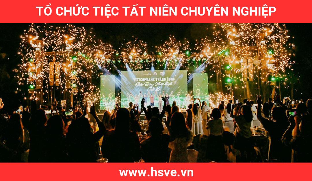 Tổ Chức Tiệc Tất Niên Chuyên Nghiệp Tổ Chức Tiệc Tất Niên Chuyên Nghiệp