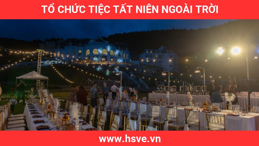 Tổ Chức Tiệc Tất Niên Ngoài Trời Tổ Chức Tiệc Tất Niên Ngoài Trời