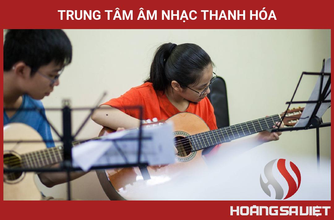 Trung Tâm Âm Nhạc Thanh Hóa Trung Tâm Âm Nhạc Thanh Hóa