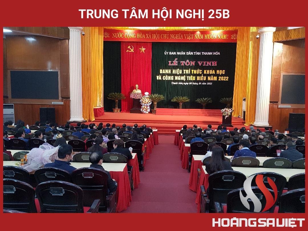 Trung Tâm Hội Nghị 25B Trung Tâm Hội Nghị 25B