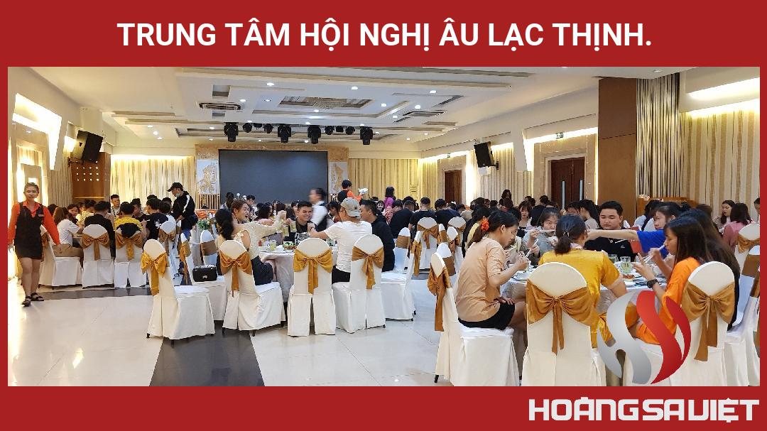 Trung Tâm Hội Nghị Âu Lạc Thịnh. Trung Tâm Hội Nghị Âu Lạc Thịnh.