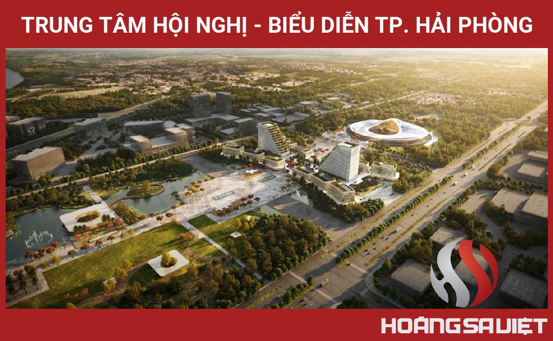 Trung Tâm Hội Nghị - Biểu Diễn TP. Hải Phòng Trung Tâm Hội Nghị - Biểu Diễn TP. Hải Phòng