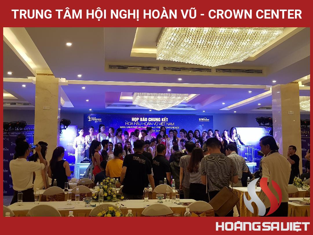 Trung Tâm Hội Nghị Hoàn Vũ - Crown Center Trung Tâm Hội Nghị Hoàn Vũ - Crown Center