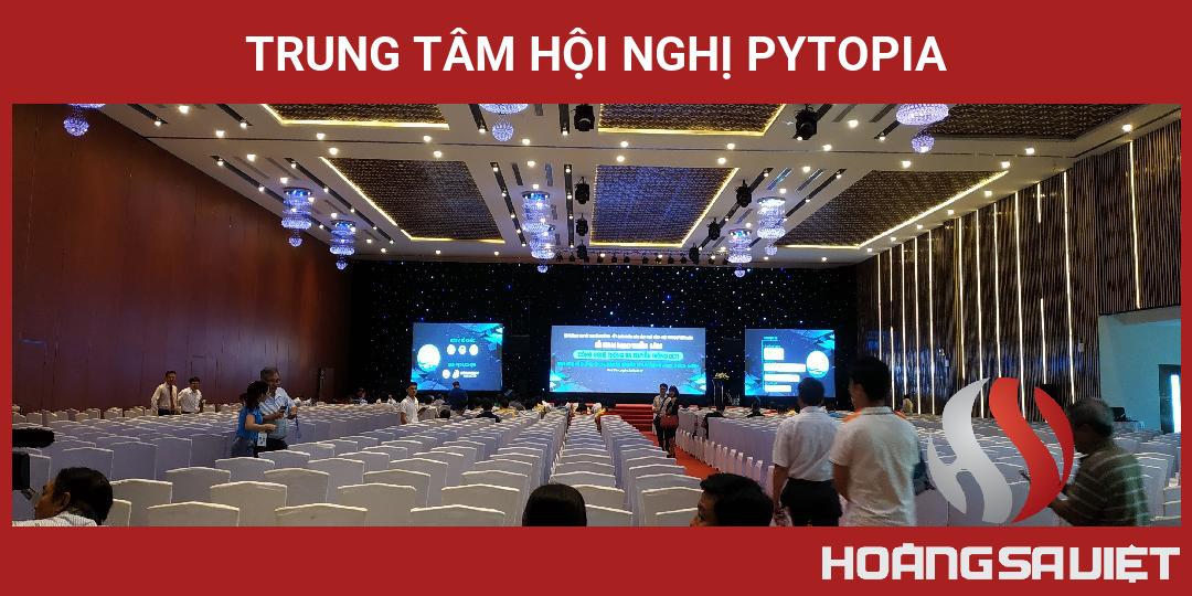 Trung Tâm Hội Nghị PYTOPIA Trung Tâm Hội Nghị PYTOPIA
