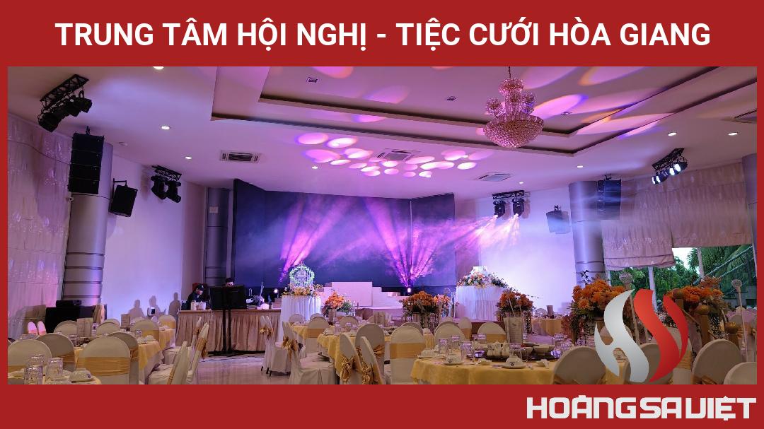Trung Tâm Hội Nghị - Tiệc Cưới Hòa Giang Trung Tâm Hội Nghị - Tiệc Cưới Hòa Giang