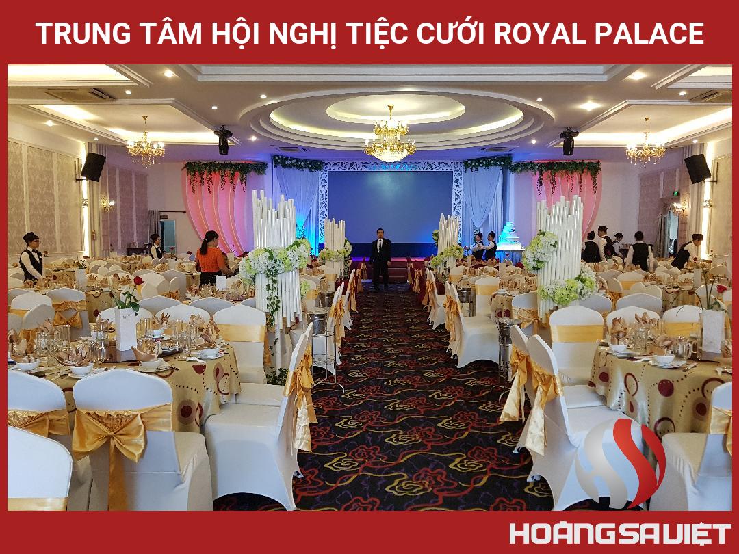 Trung Tâm Hội Nghị Tiệc Cưới Royal Palace Trung Tâm Hội Nghị Tiệc Cưới Royal Palace