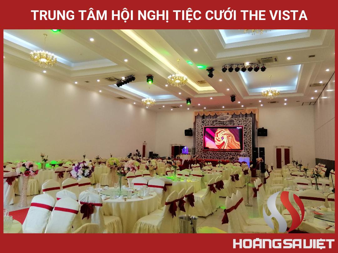 Trung Tâm Hội Nghị Tiệc Cưới The Vista Trung Tâm Hội Nghị Tiệc Cưới The Vista