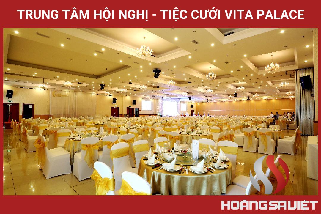 Trung Tâm Hội Nghị - Tiệc Cưới Vita Palace Trung Tâm Hội Nghị - Tiệc Cưới Vita Palace