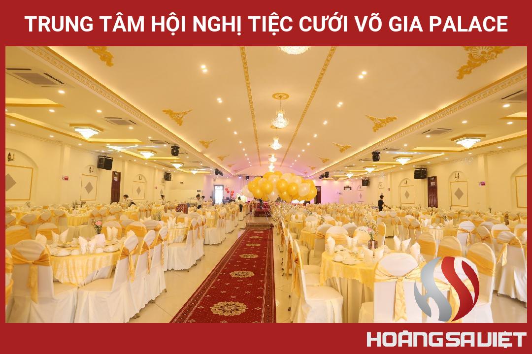 Trung Tâm Hội Nghị Tiệc Cưới Võ Gia Palace Trung Tâm Hội Nghị Tiệc Cưới Võ Gia Palace