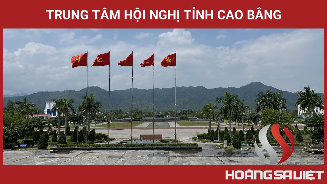 Trung Tâm Hội Nghị Tỉnh Cao Bằng Trung Tâm Hội Nghị Tỉnh Cao Bằng