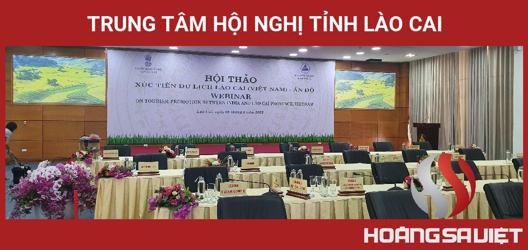 Trung Tâm Hội Nghị Tỉnh Lào Cai Trung Tâm Hội Nghị Tỉnh Lào Cai