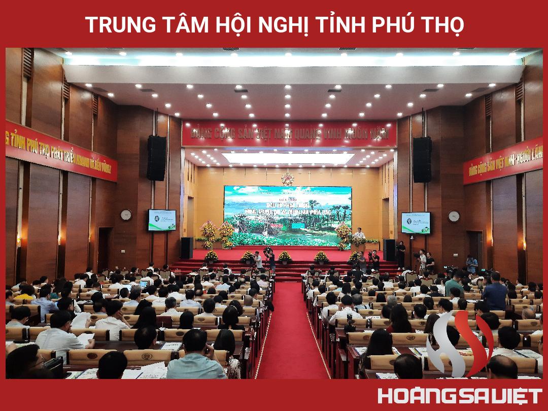 Trung Tâm Hội Nghị Tỉnh Phú Thọ Trung Tâm Hội Nghị Tỉnh Phú Thọ