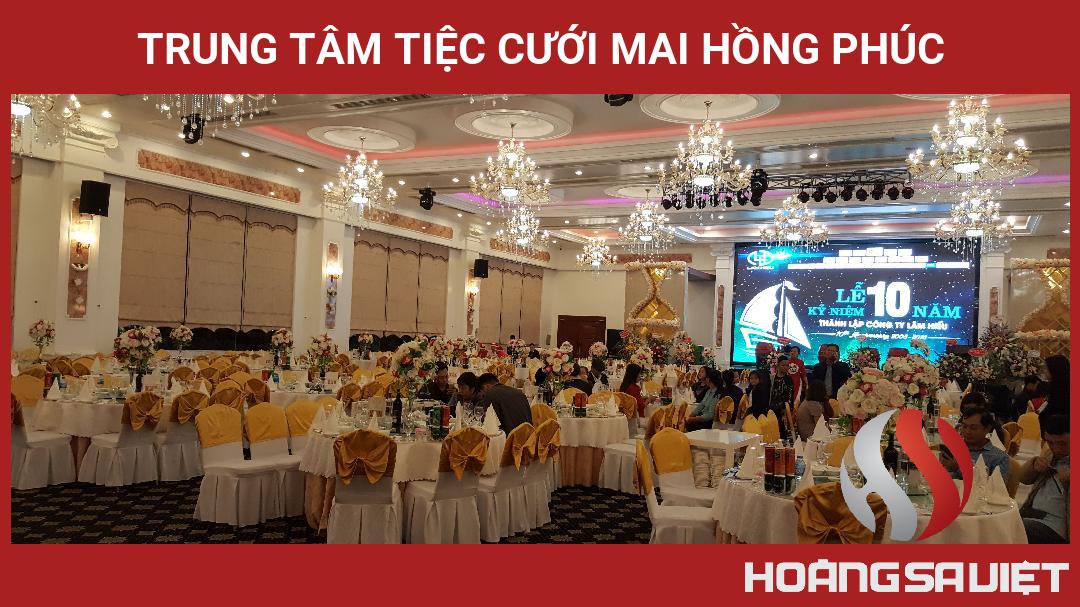 Trung Tâm Tiệc Cưới Mai Hồng Phúc Trung Tâm Tiệc Cưới Mai Hồng Phúc