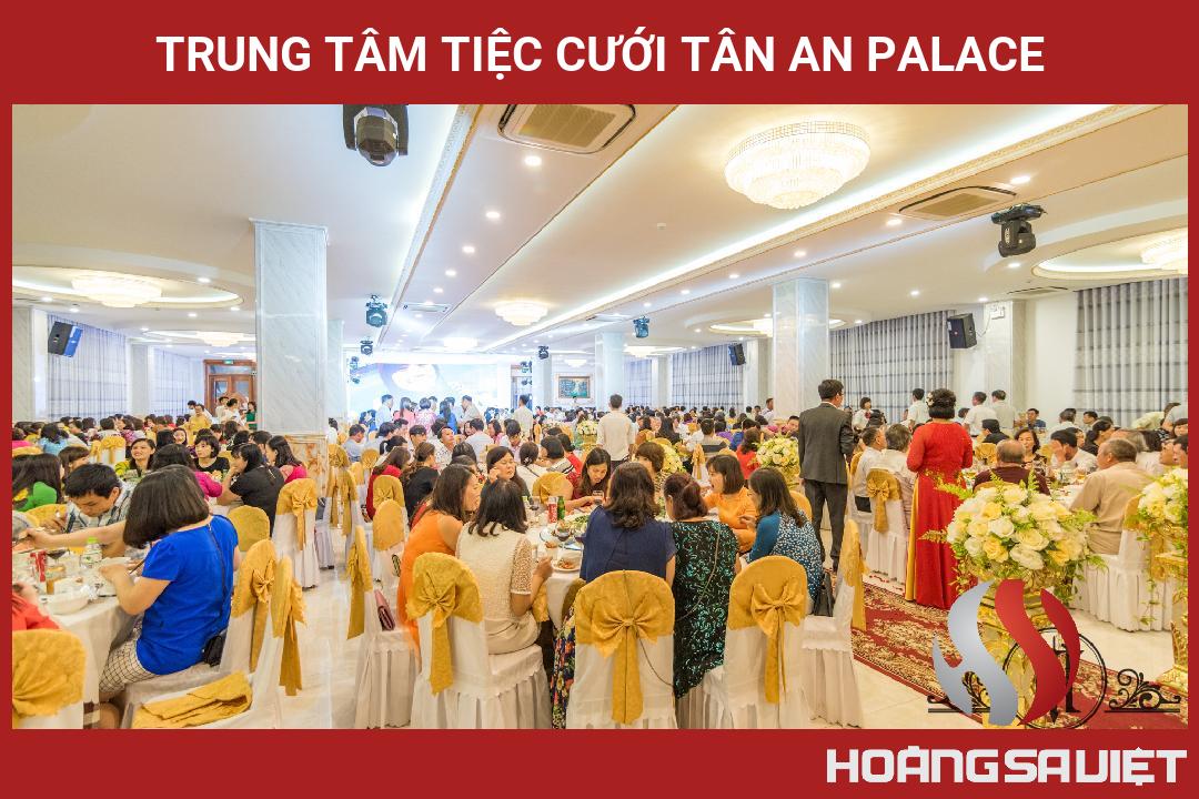 Trung Tâm Tiệc Cưới Tân An Palace Trung Tâm Tiệc Cưới Tân An Palace