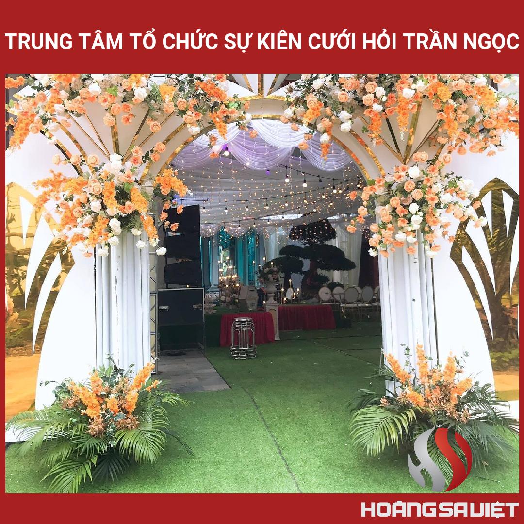 Trung Tâm Tổ Chức Sự Kiên Cưới Hỏi Trần Ngọc Trung Tâm Tổ Chức Sự Kiên Cưới Hỏi Trần Ngọc