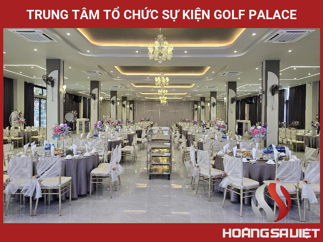 Trung Tâm Tổ Chức Sự Kiện Golf Palace Trung Tâm Tổ Chức Sự Kiện Golf Palace