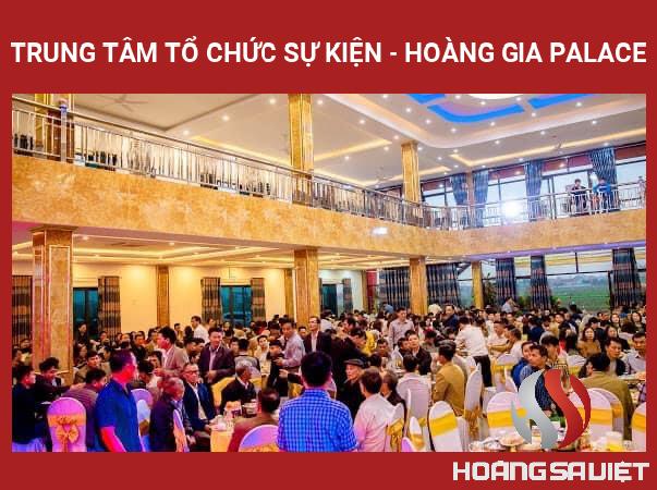 Trung Tâm Tổ Chức Sự Kiện - Hoàng Gia Palace Trung Tâm Tổ Chức Sự Kiện - Hoàng Gia Palace