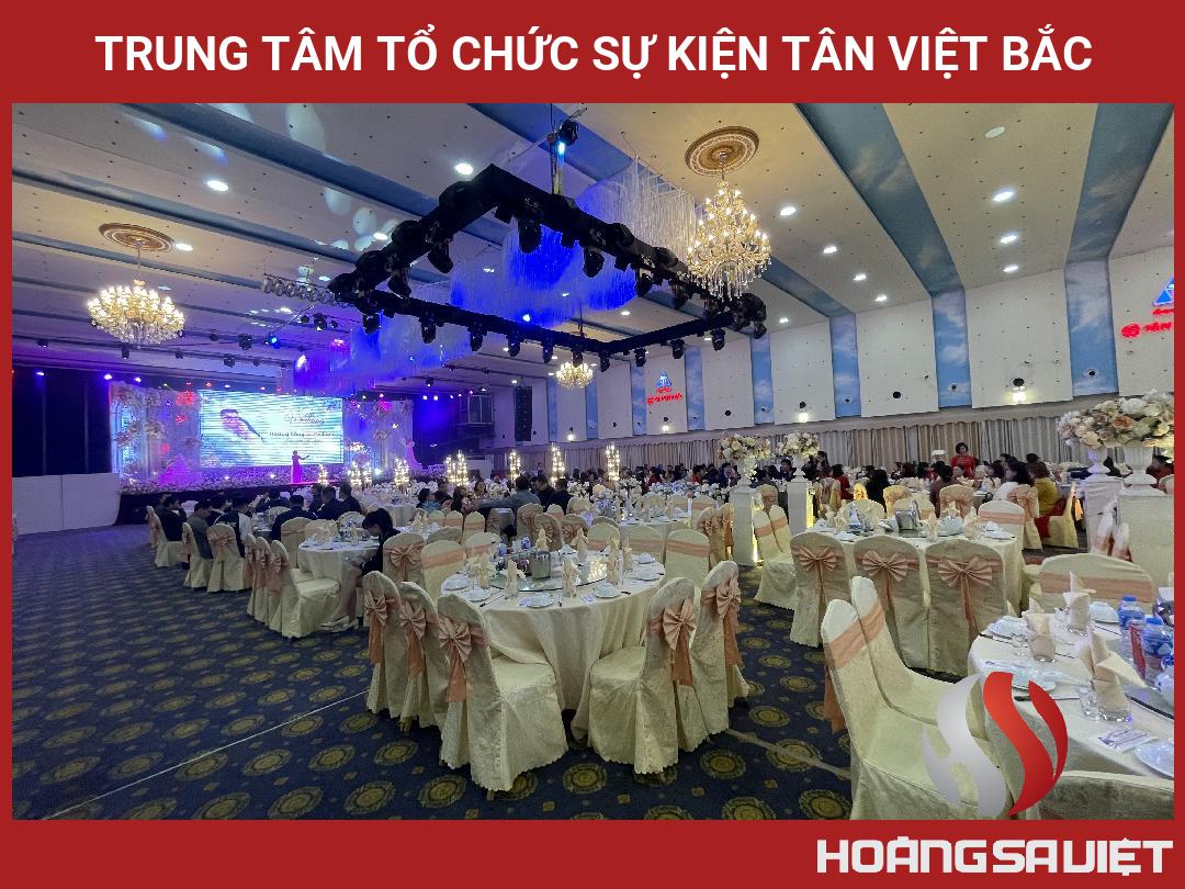 Trung Tâm Tổ Chức Sự Kiện Tân Việt Bắc Trung Tâm Tổ Chức Sự Kiện Tân Việt Bắc