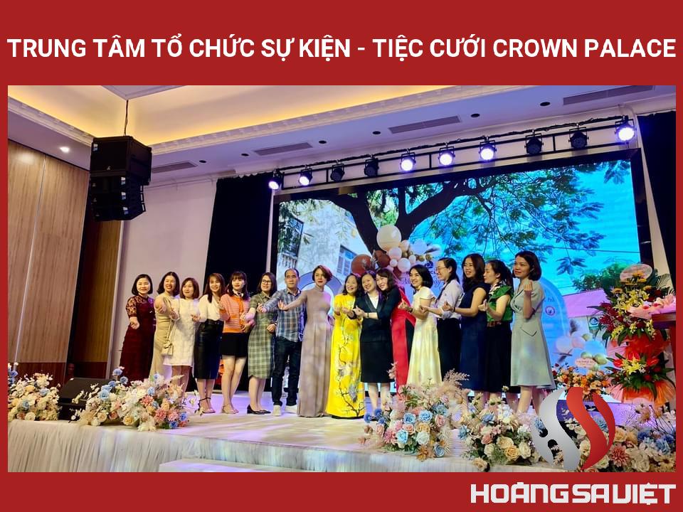 Trung Tâm Tổ Chức Sự Kiện - Tiệc Cưới Crown Palace Trung Tâm Tổ Chức Sự Kiện - Tiệc Cưới Crown Palace