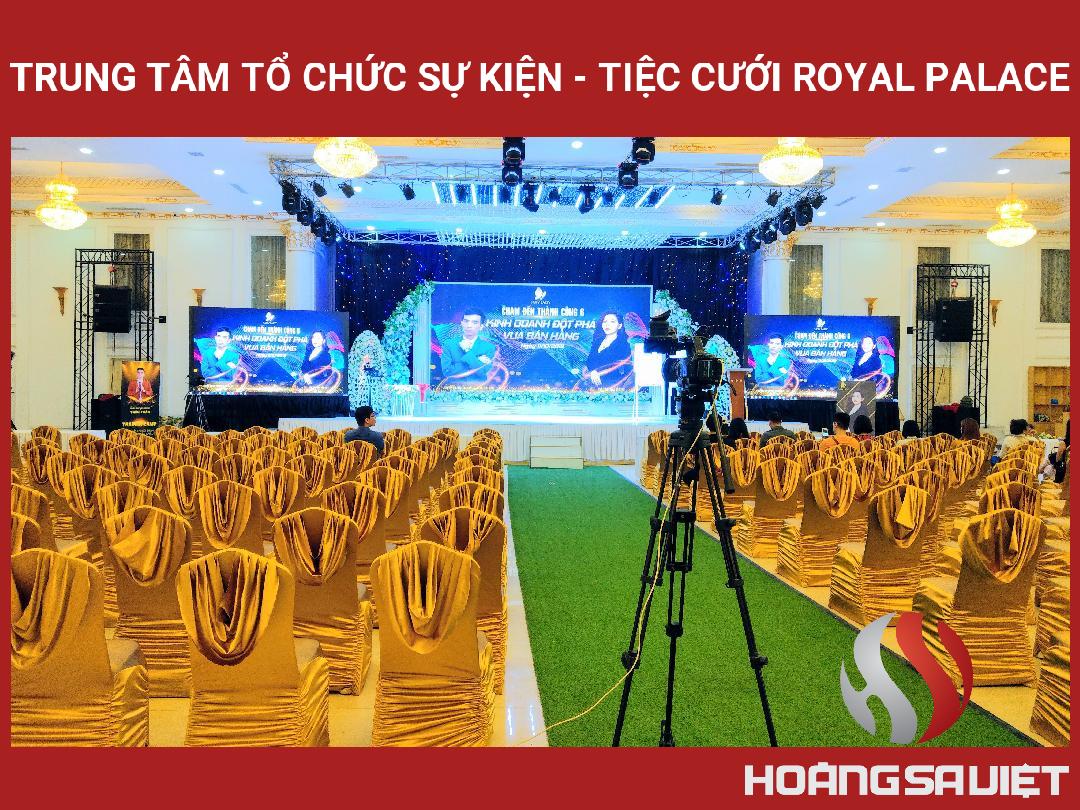 Trung Tâm Tổ Chức Sự Kiện - Tiệc Cưới Royal Palace Trung Tâm Tổ Chức Sự Kiện - Tiệc Cưới Royal Palace