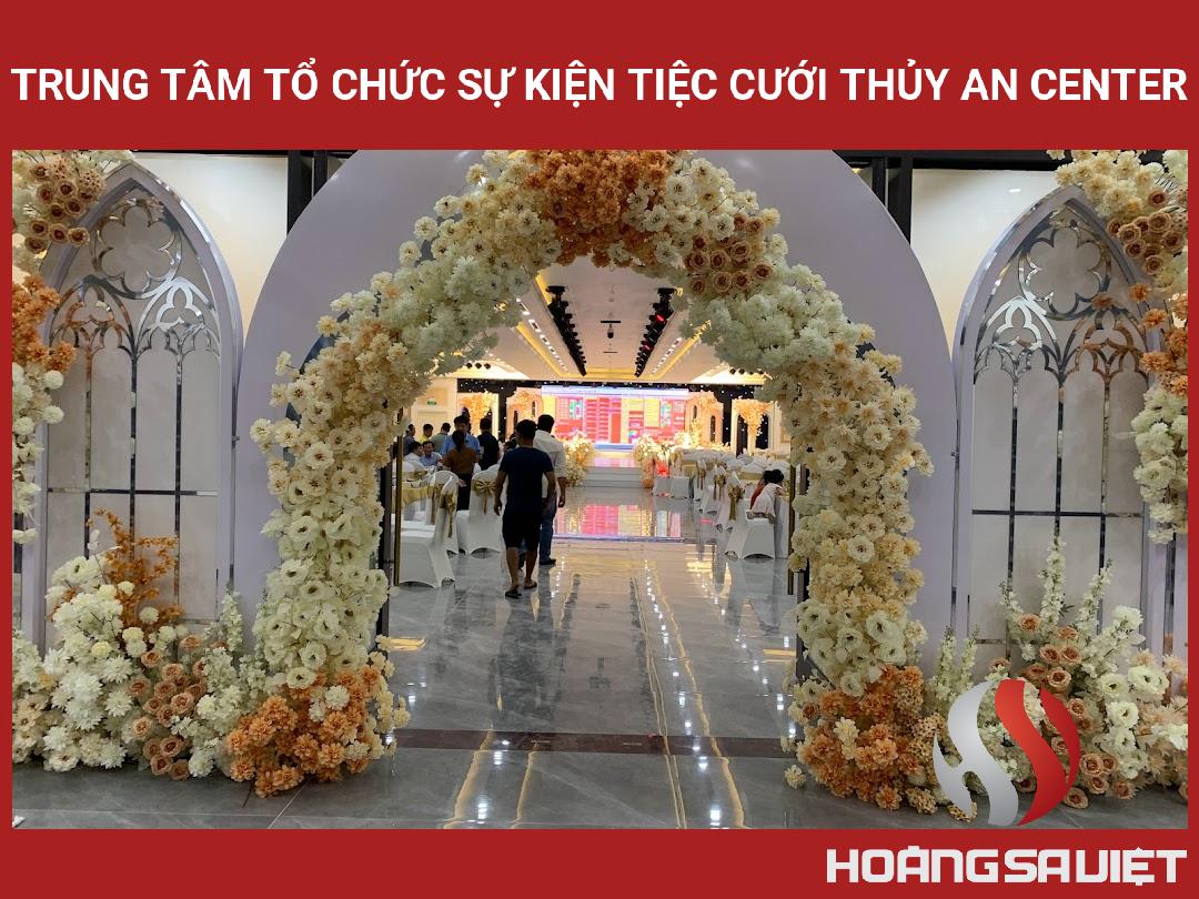 Trung Tâm Tổ Chức Sự Kiện Tiệc Cưới THỦY AN CENTER Trung Tâm Tổ Chức Sự Kiện Tiệc Cưới THỦY AN CENTER