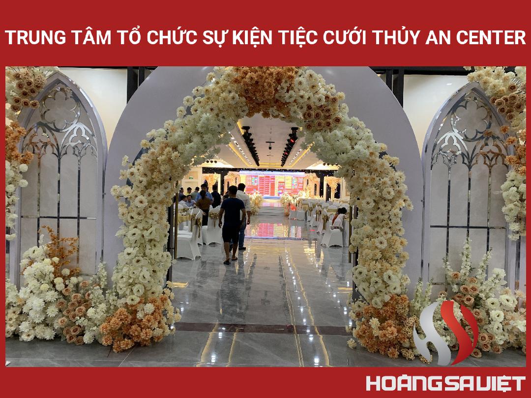 Trung Tâm Tổ Chức Sự Kiện Tiệc Cưới THỦY AN CENTER Trung Tâm Tổ Chức Sự Kiện Tiệc Cưới THỦY AN CENTER