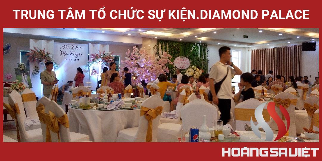 Trung Tâm Tổ Chức Sự Kiện.Diamond Palace Trung Tâm Tổ Chức Sự Kiện.Diamond Palace