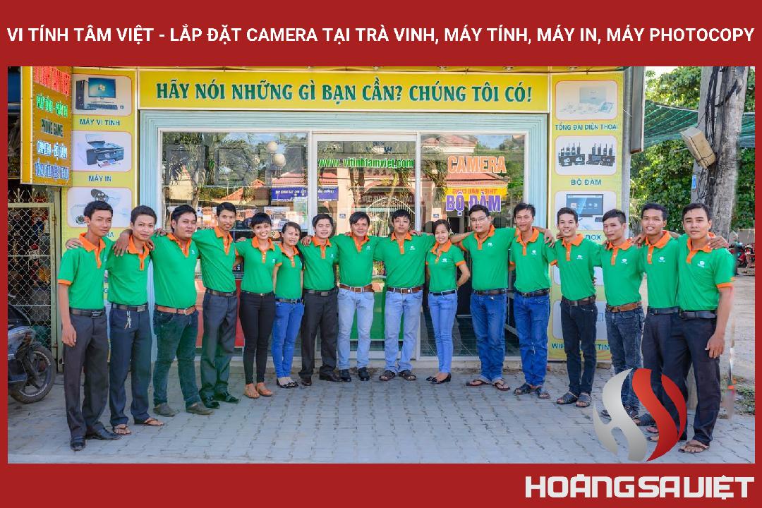 VI TÍNH TÂM VIỆT - Lắp đặt Camera Tại Trà Vinh, Máy Tính, Máy In, Máy Photocopy VI TÍNH TÂM VIỆT - Lắp đặt Camera Tại Trà Vinh, Máy Tính, Máy In, Máy Photocopy