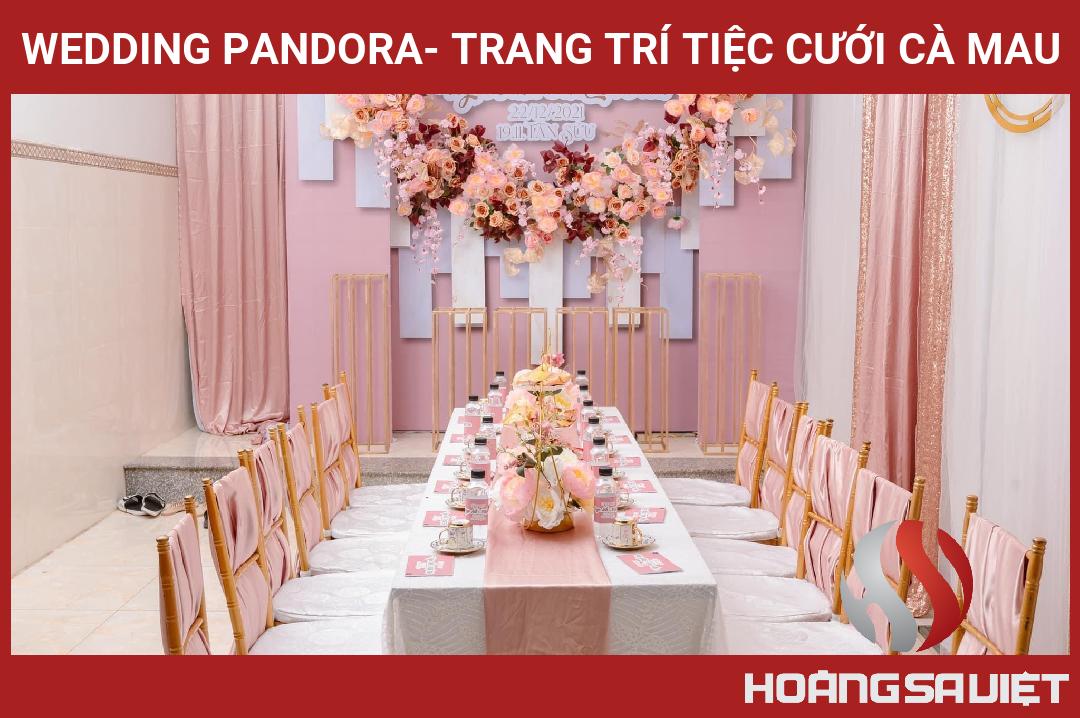Wedding Pandora- Trang Trí Tiệc Cưới Cà Mau Wedding Pandora- Trang Trí Tiệc Cưới Cà Mau