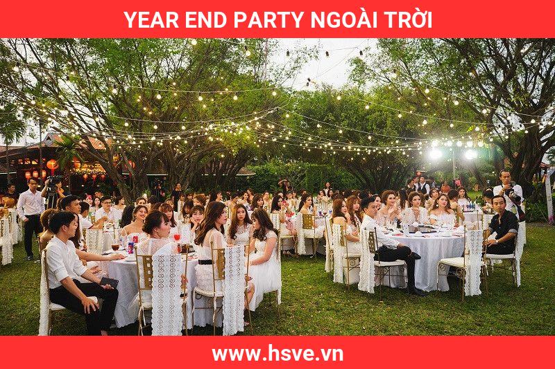 Year End Party ngoài trời Year End Party ngoài trời