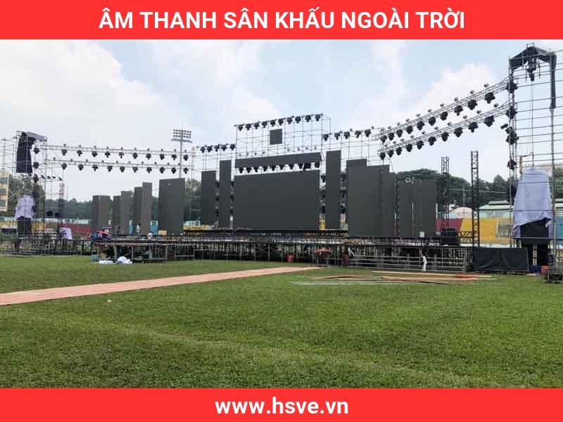 âm thanh sân khấu ngoài trời âm thanh sân khấu ngoài trời
