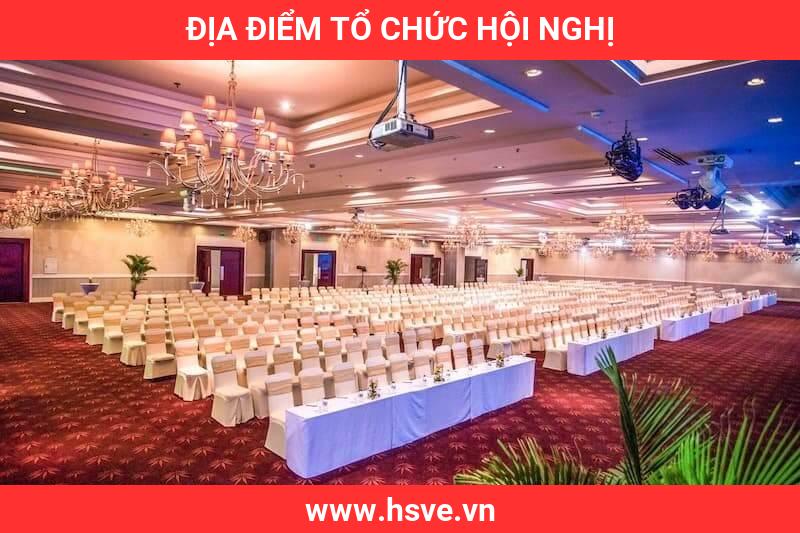 địa điểm tổ chức hội nghị địa điểm tổ chức hội nghị
