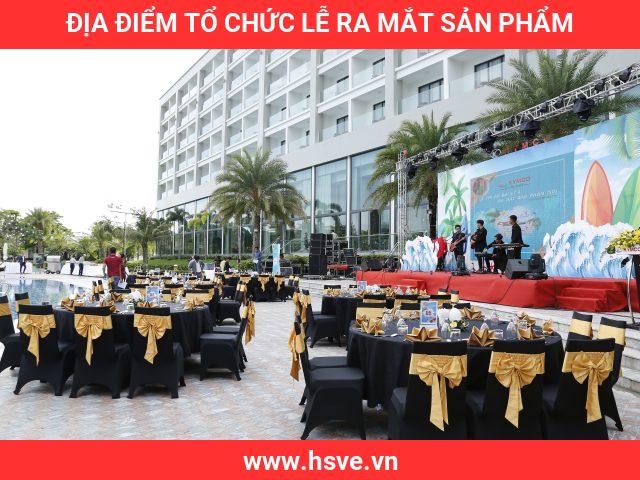 địa điểm tổ chức lễ ra mắt sản phẩm địa điểm tổ chức lễ ra mắt sản phẩm