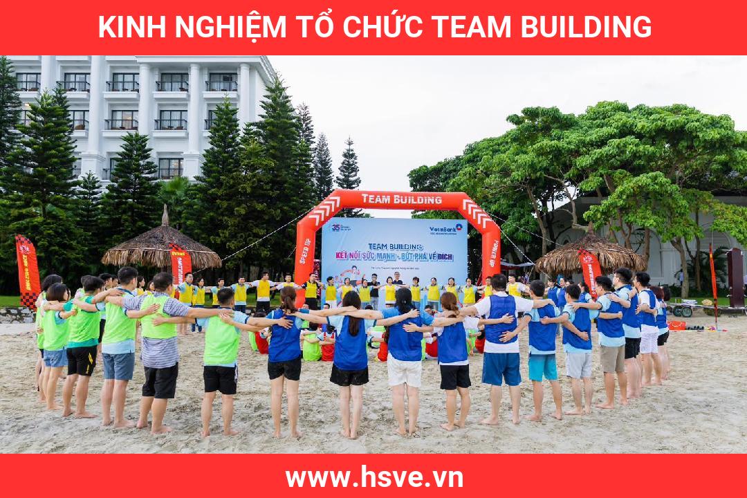 kinh nghiệm tổ chức team building kinh nghiệm tổ chức team building