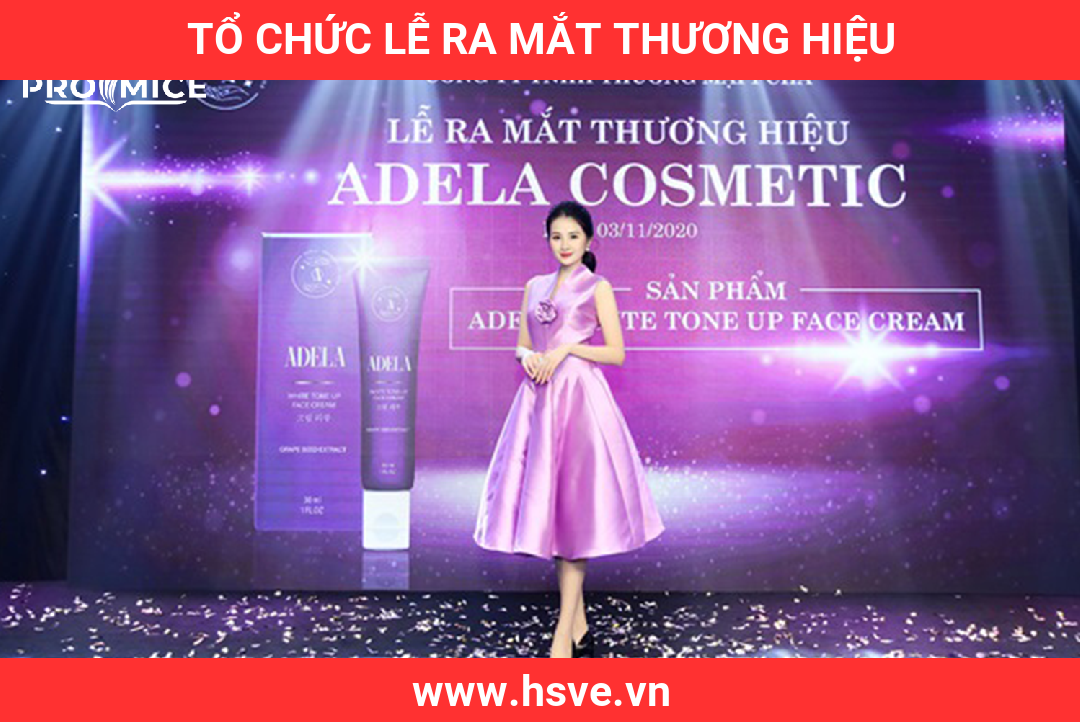 tổ chức lễ ra mắt thương hiệu tổ chức lễ ra mắt thương hiệu
