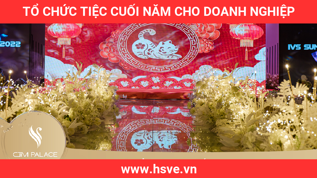 tổ chức tiệc cuối năm cho doanh nghiệp tổ chức tiệc cuối năm cho doanh nghiệp